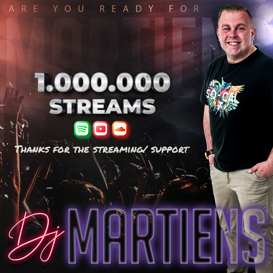 1 MILJOEN STREAM DJ MARTIENS